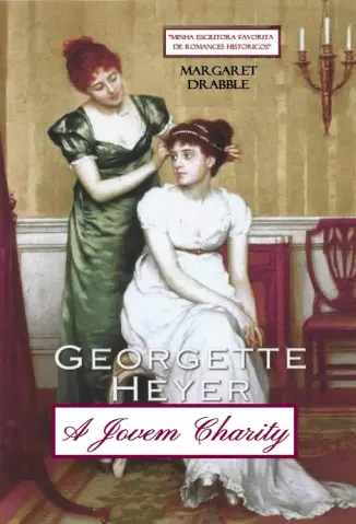 A Jovem Charity - Georgette Heyer