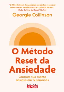 O Método Reset da Ansiedade - Georgie Collinson