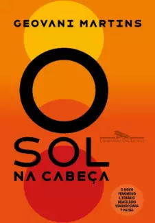 O Sol na Cabeça  - Geovani Martins