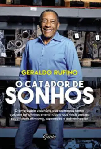 O Catador de Sonhos - Geraldo Rufino