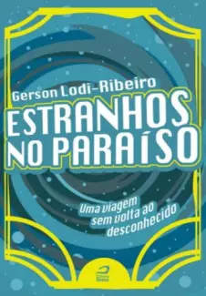 Estranhos no Paraíso - Gerson Lodi-Ribeiro