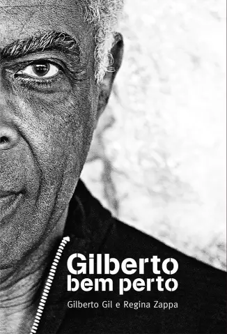Gilberto Bem Perto  -  Gilberto Gil & Regina Zappa