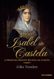 Isabel de Castela  -  Giles Tremlett