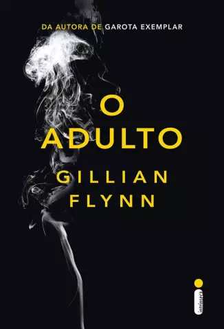 O Adulto  -  Gillian Flynn