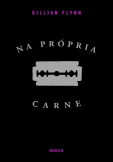 Na Propria Carne - Gillian Flynn