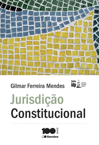 Jurisdição Constitucional - Gilmar Ferreira Mendes