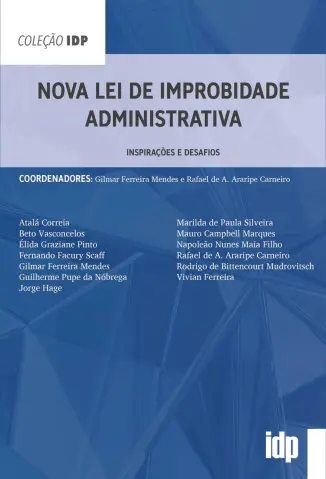 Nova Lei de Improbidade Administrativa - Gilmar Ferreira Mendes