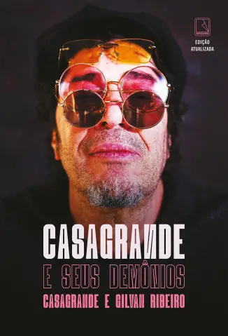 Casagrande e seus demônios - Gilvan Ribeiro