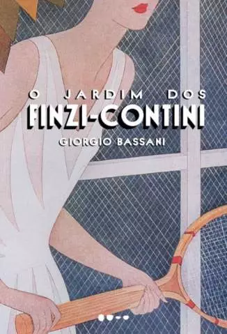 O Jardim dos Finzi-Contini  -  Giorgio Bassani