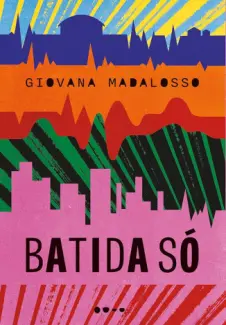 Batida só - Giovana Madalosso