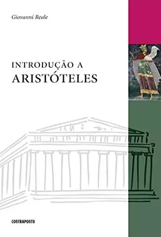 Introdução a Aristóteles  -  Giovanni Reale