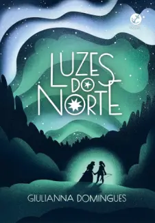 Luzes do Norte - Giulianna Domingues