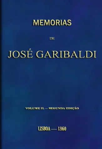 Memorias de José Garibaldi - Giuseppe Garibaldi