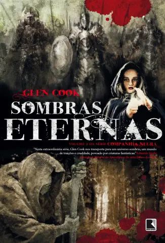 Sombras Eternas - A Companhia Negra Vol. 2 - Glen Cook