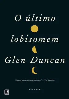 O Ultimo Lobisomem - Glen Duncam