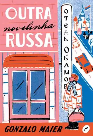 Outra Novelinha Russa  -  Gonzalo Maier