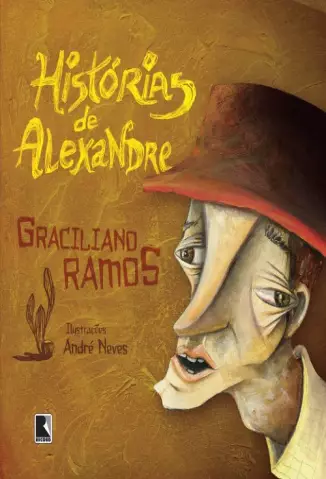 Histórias de Alexandre  -  Graciliano Ramos