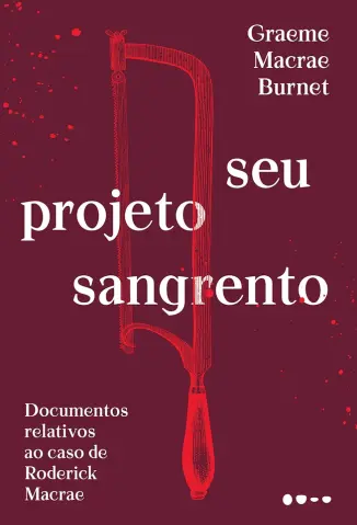 Seu Projeto Sangrento - Graeme Macrae Burnet