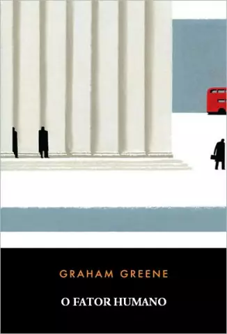 O Fator Humano  -  Graham Greene