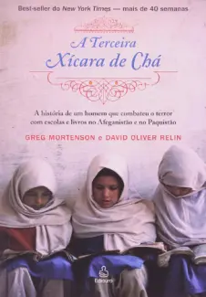 A Terceira Xícara de chá - Greg Mortenson