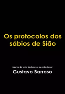 Os Protocolos Dos Sábios de Sião  -  Gustavo Barroso