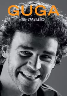 Guga, Um Brasileiro  -  Gustavo Kuerten