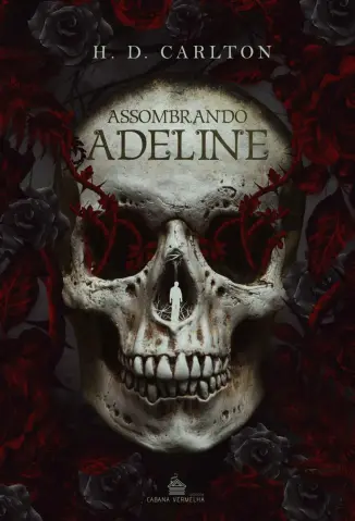 Assombrando Adeline - H.D. Carlton