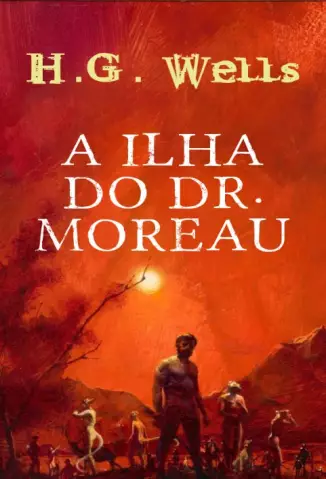 A Ilha do Dr. Moreau  -  H. G. Wells