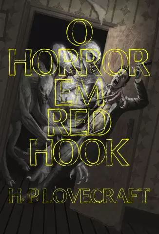 O Horror em Red Hook  -  H. P. Lovecraft