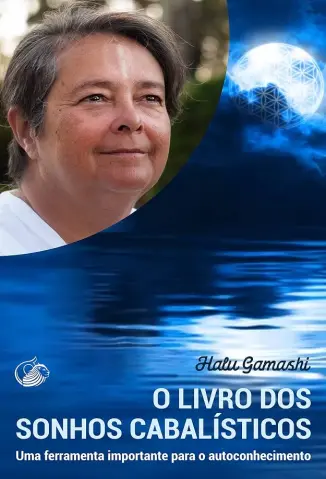 O Livro dos Sonhos Cabalisticos - Halu Gamashi