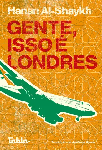 Gente, isso é Londres - Hanan Al-Shaykh