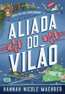 Aliada do Vilão - Hannah Nicole Maehrer
