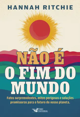 Não é o fim do Mundo - Hannah Ritchie