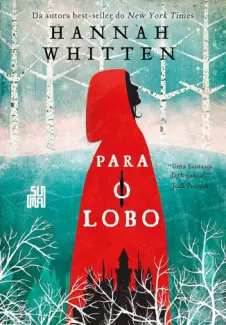 Para o Lobo - Hannah Whitten