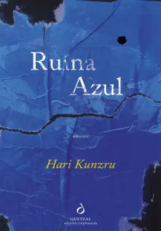 Ruína Azul - Hari Kunzru