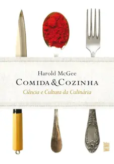 Comida e cozinha - Harold McGee