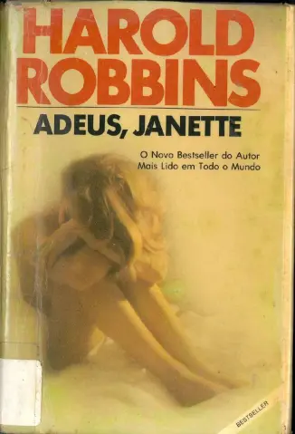 Adeus Janette - Harold Robbins