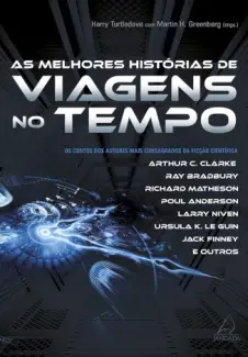 As Melhores Histórias de Viagem no Tempo - Harry Turtledove