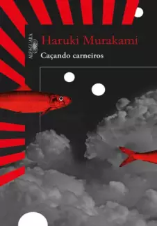 Caçando Carneiros  -  Haruki Murakami