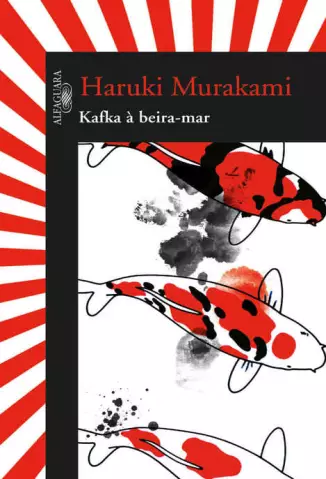 Kafka à Beira-Mar  -  Haruki Murakami