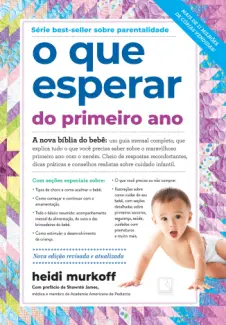 O que Esperar do Primeiro ano - Heidi Murkoff