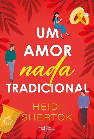 Um amor nada Tradicional - Heidi Shertok