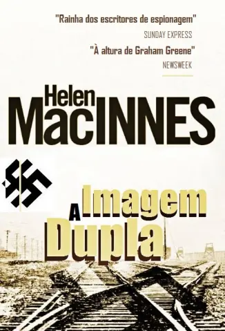 A Imagem Dupla - Helen Mac Innes