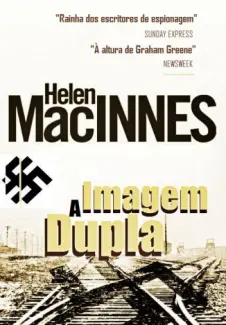 A Imagem Dupla - Helen Mac Innes
