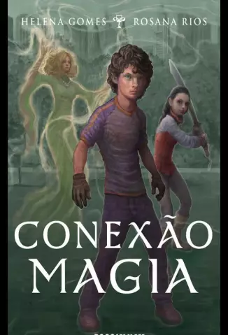 Conexão Magia  -  Helena Gomes