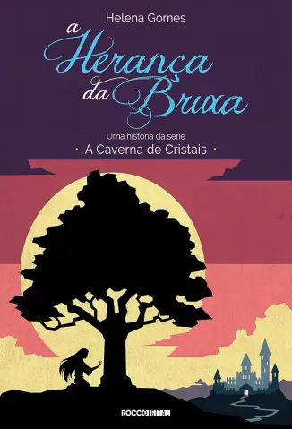 A Heranca da Bruxa - Helena Gomes