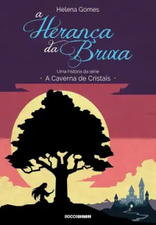 A Heranca da Bruxa - Helena Gomes