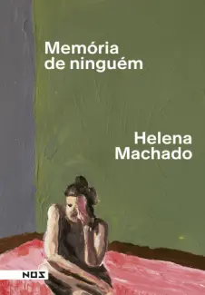 Memória de Ninguém - Helena Machado