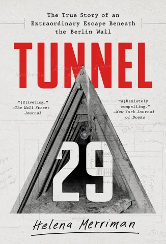 Túnel 29 - Helena Merriman