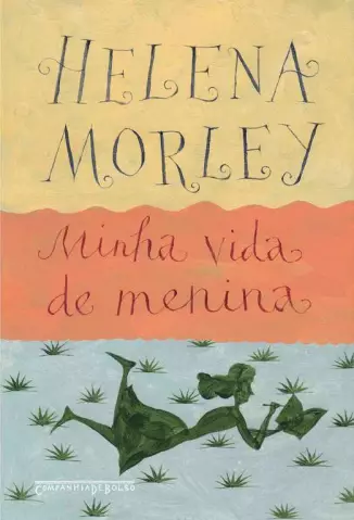 Minha Vida de Menina  -  Helena Morley